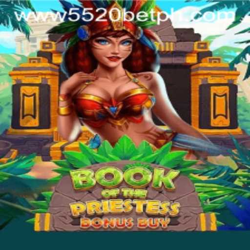 Exploring the Mystical World of 'BookOfThePriestess' at 5520BET.COM