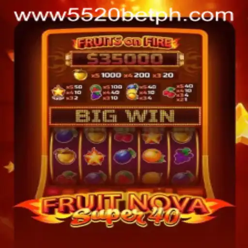 Exploring the Exciting World of FruitNovaSuper40 at 5520BET.COM