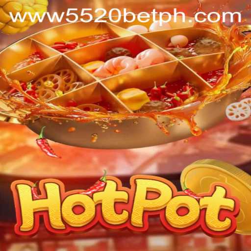 Experience the Thrill of Hotpot: A New Era of Online Gaming with 5520BET.COM